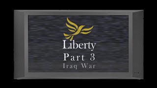 Liberty Part 3 Iraq War [upl. by Ardekal]