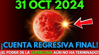 ¡ATENCIÓN🛑31 de Octubre de 2024🌕La energía de la LUNA LLENA ya ha comenzado✨ ¡No lo olvides [upl. by Retsel431]