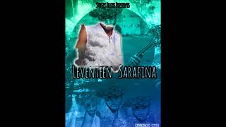 LeventeenSarafinaOfficial audio [upl. by Zechariah]