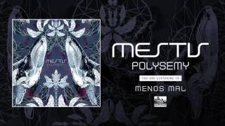 MESTIS  Menos Mal [upl. by Yarised]