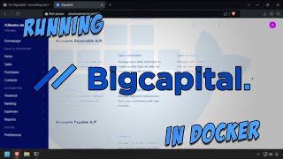 Run BigCapital  Accounting and Inventory Software  in Docker [upl. by Hardunn452]