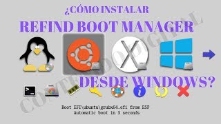 Como Instalar Refind Boot Manager Desde Windows 10  Fácil y Rápido [upl. by Emerej]