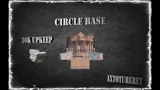 Rust Circle Base FULL BUILD TUTORIAL [upl. by Nilyak744]