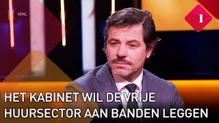 Het kabinet wil de vrije huursector aan banden leggen  Op1 [upl. by Gorski]