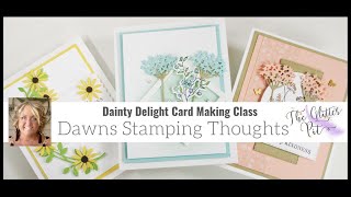 🔴Dainty Delight Card Making Class Glitter Pit [upl. by Crofoot425]