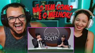 REAGINDO A um dos MELHORES MOMENTOS DO RODA SOLTA [upl. by Elatsyrk]