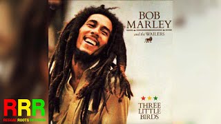 Bob Marley  Three Little Birds Alternate Mix Audio [upl. by Ludmilla724]