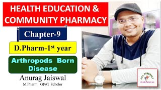 Chapter9  Arthropod Born Disease  Malaria Filaria Plague  Health Education amp Community Pharmacy [upl. by Eugenle]