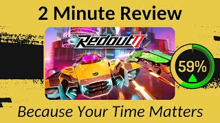 Redout 2  Two Minute Review [upl. by Yetty]