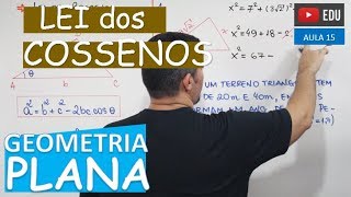 ⭕ Lei dos Cossenos  GEOMETRIA PLANA Aula 15 [upl. by Stannfield]