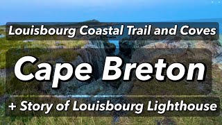 Louisbourg Lighthouse and Coastal Trail  CAPE BRETON ISLAND  Stunning [upl. by Campbell]