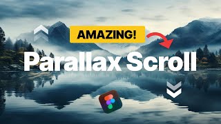 How to Make a Dynamic Figma Parallax Scroll Animation for Your Background [upl. by Odraleba]