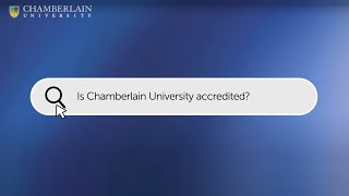 Is Chamberlain University Accredited  Chamberlain University [upl. by Dressler]