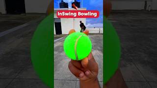 🏏How to inswing bowling with tennis ballshorts cricket inswingbowling ytshorts cricketlover yt [upl. by Nosa955]