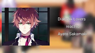 Diabolik Lovers React to Ayato Sakamaki [upl. by Zeph]