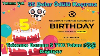 Tokenize Borsası yeni üyelere 5 TKX 55 ödül veriyor  Yatırım şartı yok [upl. by Krakow]