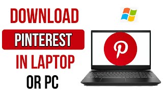 How To Install Pinterest App In Windows PcLaptop Easy Method [upl. by Hosea]