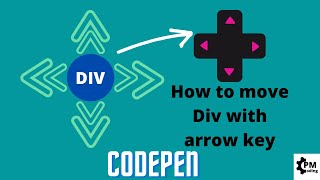 How to move Div with arrow keys  Codepen [upl. by Drexler]