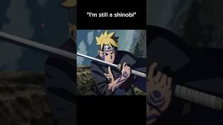 quotIm still a shinobiquotboruto [upl. by Kawasaki]