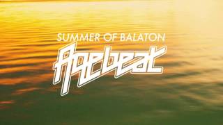 Agebeat  Summer of Balaton Original Mix [upl. by Aneryc]