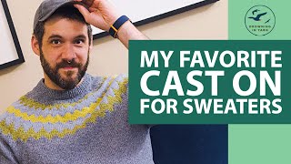 How To Knit The Alternating Cable Cast On for 1x1 Ribbing My Favorite SWEATER KNITTING Techniques [upl. by Aed]