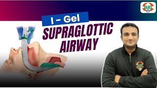 I Gel  various Type of Supraglottic Airway  DAMS Nursing [upl. by Arlette]