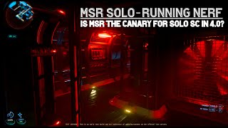 Starrunner Solo Nerf  Is MSR The Canary for Star Citizen in 40 [upl. by Schilit]