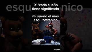 No tiene significado fnaf humor xd [upl. by Losyram]