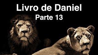 O Livro de Daniel Sefer Daniel  Parte 13  Monoteísmo Bíblico [upl. by Sevy]