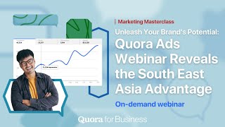 Ondemand Webinar  Quora Ads The Key to Brand and Performance Marketing [upl. by Talie]