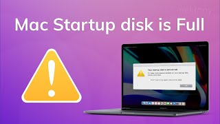 Mac Startup Disk is Full Guide on how to fix it [upl. by Emelin]