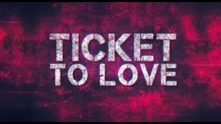 Bella  Ticket To Love Lyrics Prod Abhi Kesla [upl. by Idner]