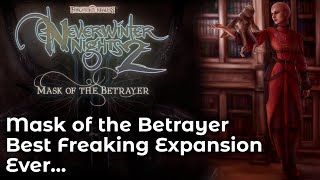 Neverwinter Nights 2 review Mask of the Betrayer is the best freaking expansion in the RPG world [upl. by Nylesoy]