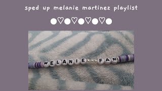 ☆♡ Sped up Melanie Martinez Playlist ♡☆ [upl. by Enywad]