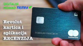 Revolut kartica  RECENZIJA I Digitalni nomad testira [upl. by Ruscher]