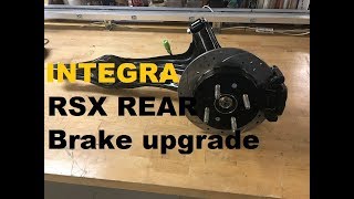 Integra RSX rear brake upgrade [upl. by Ianteen]