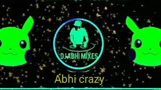 pika pika pikachu new dj song remix by Abhi crazy [upl. by Modla]