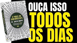 O Poder do Subconsciente  Joseph Murphy Audiobook  Riqueza e Prosperidade [upl. by Onej44]