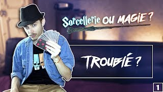 Sorcellerie ou Magie  Episode 1  Troublé [upl. by Ahsiemat]