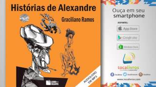 Audiolivro  Histórias de Alexandre [upl. by Assilen]