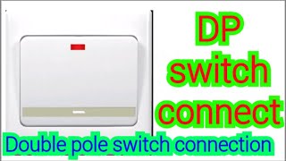 DP switch connection  Double pole switch wiring  AC switch connection  32A DP Switch connect [upl. by Ellehsal]