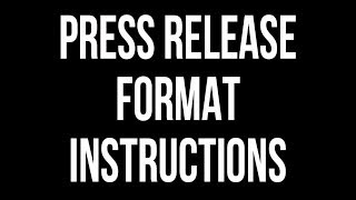 Press Release Format Instructions amp Easy To Use Template [upl. by Nerta]