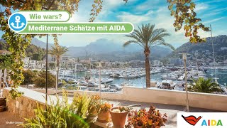 AIDA Reisebericht Mediterrane Schätze per Kussmundschiff [upl. by Lrigybab654]