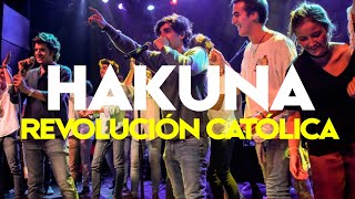 HAKUNA quotVivimos lo que cantamos y cantamos lo que vivimosquot [upl. by Kolnos]