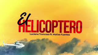 farruko EL HELICOPTERO 🚁 Luciano Troncoso ft djmatiasfuentes4312 guaracha aleteo aleteonasty [upl. by Tris378]