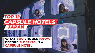 The 12 Coolest Capsule Hotels in Japan  All you need to know [upl. by Netnerb]