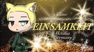 Einsamkeit   Hetalia GLMV  🍝🌏 [upl. by Lasley]