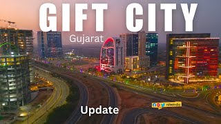 GIFT CITY UPDATE  rslive  4k  Gift City  Gujarat [upl. by Mauldon]