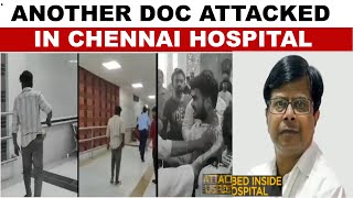 Chennai Doctor Stabbed 2 Doctors Attacked In 2 Chennai Hospitals  India Today [upl. by Jinny141]