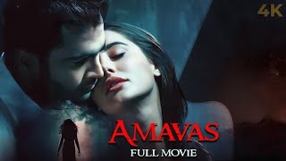 Amavas  अमावस Hindi 4K Full Movie  Horror  Nargis Fakhri  Sachiin Joshi  Ali Asgar Agha [upl. by Verne]